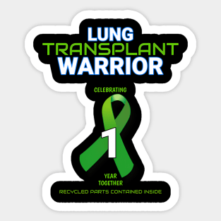 Lung Transplant Anniversary Warrior 1 One Year Sticker